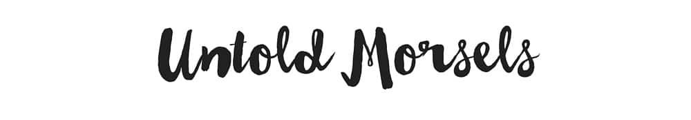 Untold Morsels – travel and culture blog